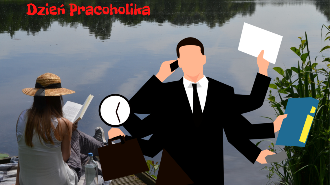 Dzień Pracoholika