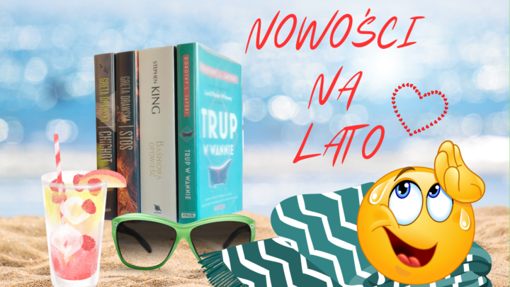 NOWOŚCI – LIPIEC