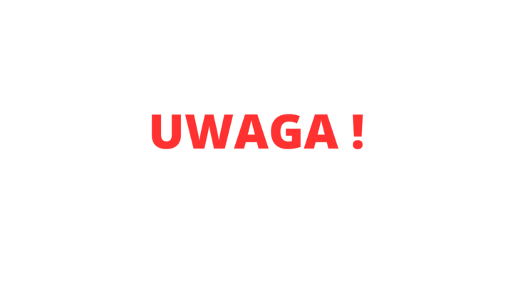 Uwaga!