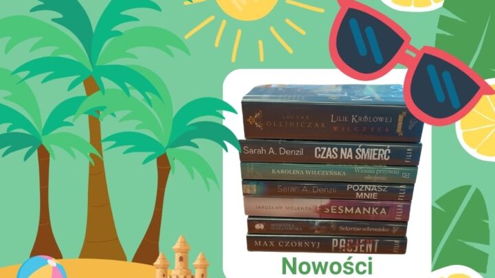 Lipcowe nowości 📚 🌞