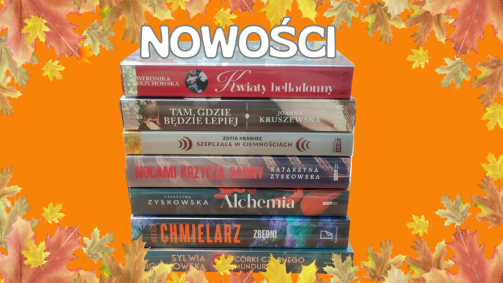 NOWOŚCI PAŹDZIERNIK