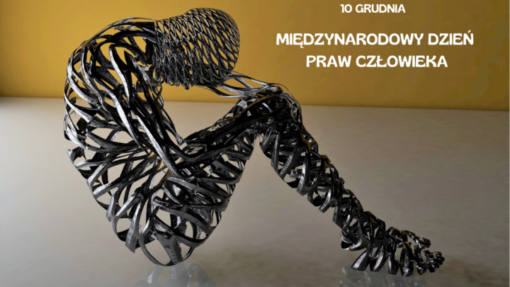 10 GRUDNIA – MIĘDZYNARODOWY DZIEŃ PRAW CZŁOWIEKA