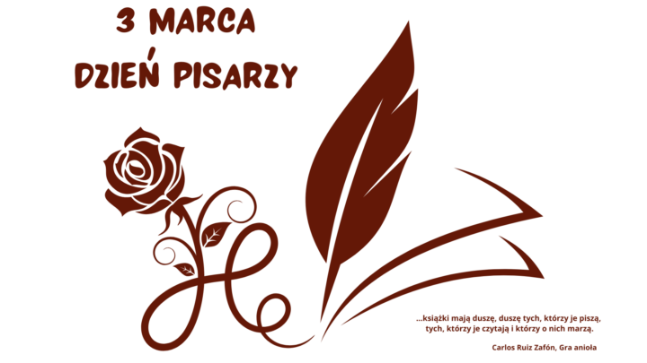 3 MARCA – MIĘDZYNARODOWY DZIEŃ PISARZY