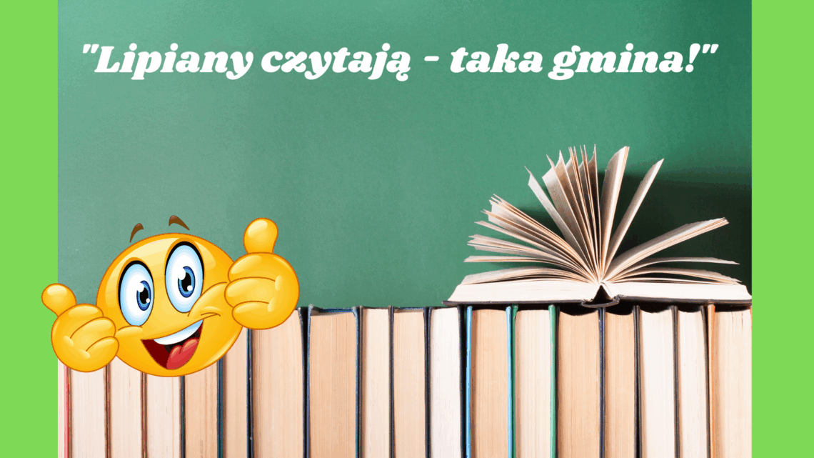 „Lipiany czytają – taka gmina!”