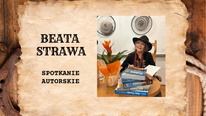 SPOTKANIE AUTORSKIE Z BEATĄ STRAWĄ