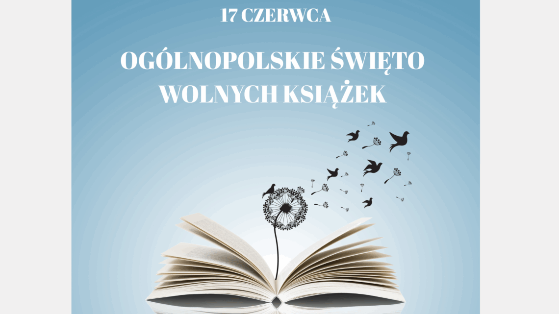 OGÓLNOPOLSKIE ŚWIĘTO WOLNYCH KSIĄŻEK