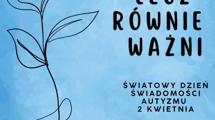 Światowy Dzień Świadomości Autyzmu – 2 kwietnia